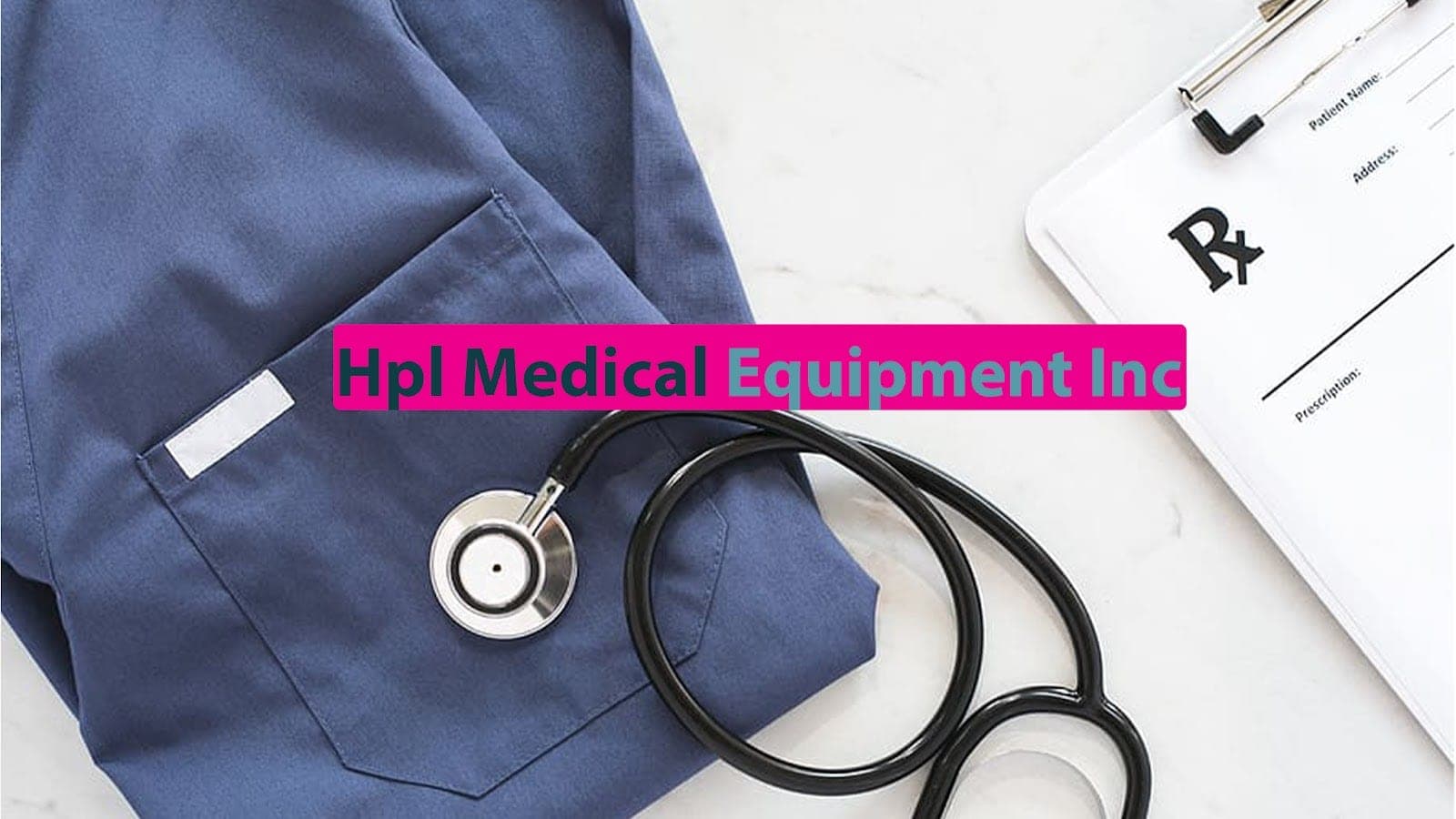 HPL Medical Equipment (photo: HPL Medical Equipment Inc., via Google)