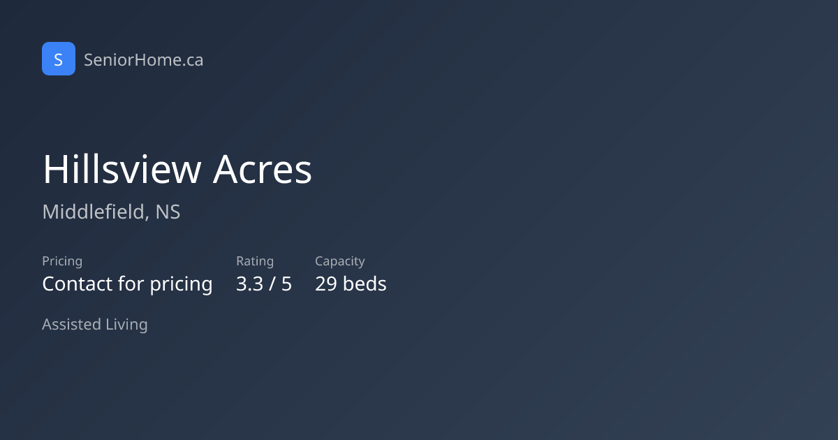 Hillsview Acres — Assisted Living in Middlefield, NS