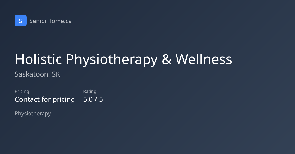 Holistic Physiotherapy & Wellness, Saskatoon, SK