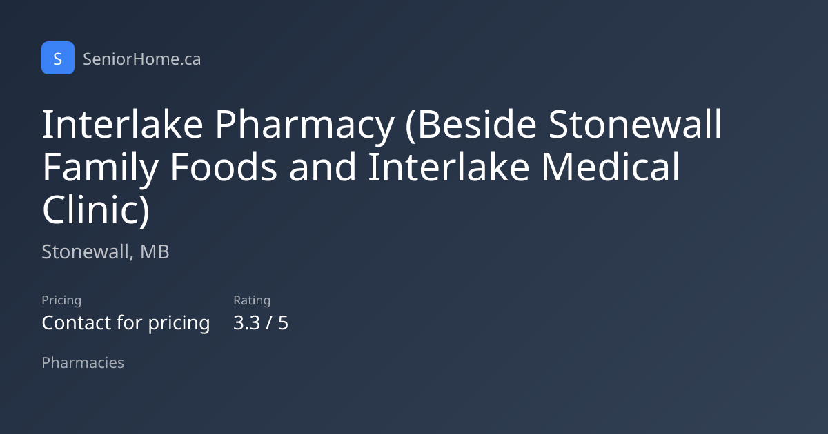 Interlake Pharmacy (Beside Stonewall Family Foods and Interlake Medical ...