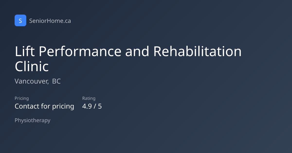 Lift Performance and Rehabilitation Clinic, Vancouver, BC