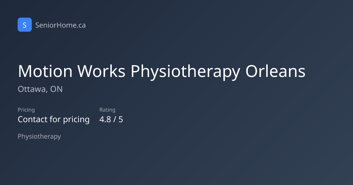 Motion Works Physiotherapy Orleans — Physiotherapy in Ottawa